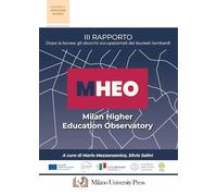 I Rapporto MHEO. Dopo la laurea