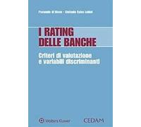 I rating delle banche. Criteri di valutazione e variabili discriminanti