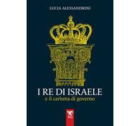 I re di Israele e il carisma di governo