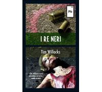 I re neri - Willocks Tim