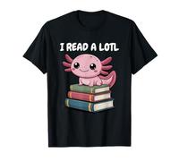 I Read Alotl Axolotl Readsolotl Maglietta