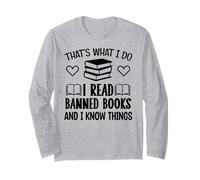 I Read Banned Books I Know Things,Banned Book Lover Bookish Maglia a Manica
