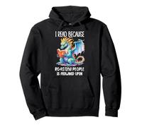 I Read Because Roasting People is Frowned Upon Book Dragon Felpa con Cappuccio