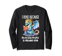 I Read Because Roasting People is Frowned Upon Book Dragon Maglia a Manica