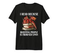 I Read Because Roasting People is Frowned Upon Dragon Book Maglietta Premium