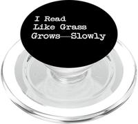 I Read Like Grass cresce lentamente citazione divertente PopSockets PopGrip per MagSafe