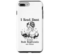 I Read Smut Book Boyfriends Smutty Books Dark Romance Reader Custodia per iPhone 7 Plus/8 Plus