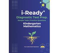 i-Ready Diagnostic Test Prep Kindergarten - Math: Sample Tests and Practice Questions