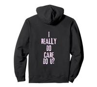 I Really Do Care Do U Empathy Dichiarazione Pink Grunge Felpa con Cappuccio