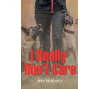 I Really Don't Care