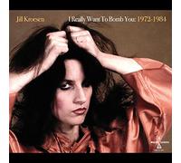 Jill Kroesen I Really Want to Bomb You: 1972-1984 (Vinyl LP)