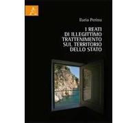 I reati di illegittimo tradimento sul territorio dello Stato