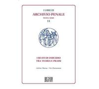 I reati di omicidio tra teoria e prassi
