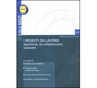 I redditi da lavoro dipendente, da collaborazione, autonomo