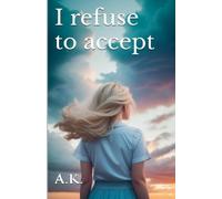 I refuse to accept: 1