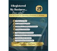 I Registered My Business Now What: The Full Guide for Operating a Business in Jamaica
