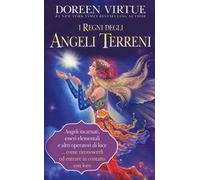I regni degli angeli terreni
