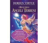 I regni degli angeli terreni