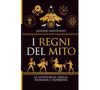 I regni del mito