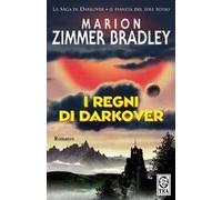 I regni di Darkover. La saga di Darkover. L'era dei Comyn