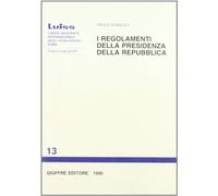 I regolamenti della presidenza della Repubblica