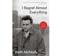 I Regret Almost Everything: A Memoir