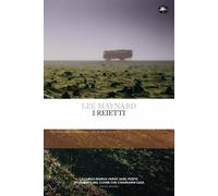 I reietti [Paperback] [May 10, 2024] Maynard, Lee and Manuppelli, Nicola