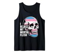 I Reject My Mortal Flesh Espressione Queer LGBTQ - Canotta