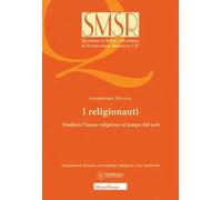 I religionauti. Studiare l'homo religiosus al tempo del web