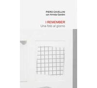 I remember. Una foto al giorno
