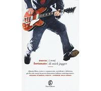 I reni di Mick Jagger