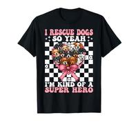 I Rescue Dogs I'm Kind of A Super Hero Dog Rescue Adozione Maglietta