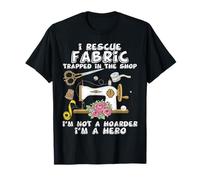 I Rescue Tessuto Intrappolato nel Negozio di trapunte Non Sono Un Tesoro Maglietta