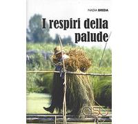 I respiri della palude