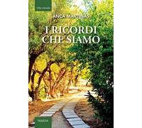 I ricordi che siamo