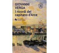 I ricordi del capitano D'Arce. Con espansione online