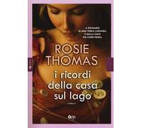 I ricordi della casa sul lago