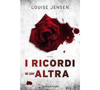 I ricordi di un'altra