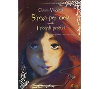 I ricordi perduti. Strega per metà