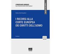 I ricorsi alla corte europea dei diritti dell'uomo