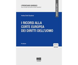 I ricorsi alla corte europea dei diritti dell'uomo. Con espansione online