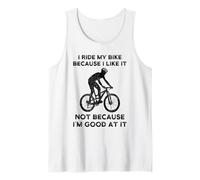 I Ride My Bike Because I Like It Cycling Canotta