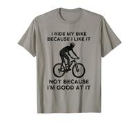 I Ride My Bike Because I Like It Cycling Maglietta