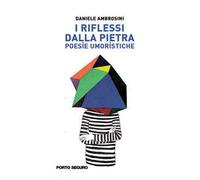 I riflessi dalla pietra