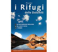 I rifugi delle Dolomiti