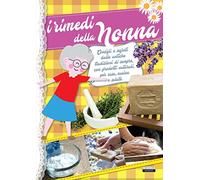 I rimedi della nonna