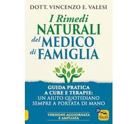 Libri Valesi Vincenzo - Rimedi Naturali Del Medico Di Famiglia