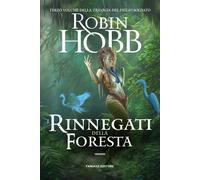 I rinnegati della foresta. Trilogia del figlio soldato. Vol. 3 - Hobb Robin