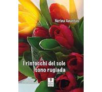I rintocchi del sole sono rugiada