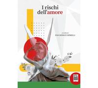 I rischi dell'amore